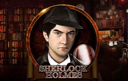 sherlock holmes slots real money